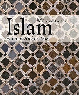 обложка книги Islam: Art and Architecture книга Islam: Art and Architecture, автор: Markus Hattstein