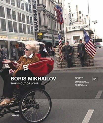 обложка книги Boris Mikhailov. Time is out of Joint книга Boris Mikhailov. Time is out of Joint, автор: Boris Mikhailov