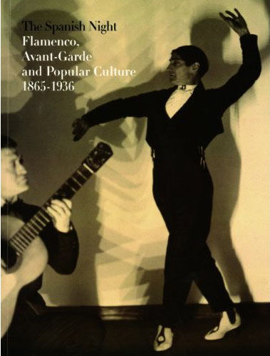 обложка книги The Spanish Night: Flamenco, Avant-Garde and Popular Culture 1865-1936 книга The Spanish Night: Flamenco, Avant-Garde and Popular Culture 1865-1936, автор: Cesar Antonio Molina, Angel Gonzalez, Pedro G.Romero, Georges Did-Huberman