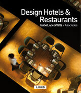 обложка книги Design Hotel & Restaurants книга Design Hotel & Restaurants, автор: Isabel Lopez Vilalta