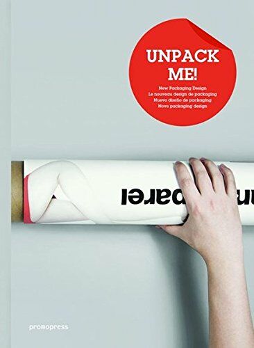 обложка книги Unpack Me! New Packaging Design книга Unpack Me! New Packaging Design, автор: Wang Sahoqiang