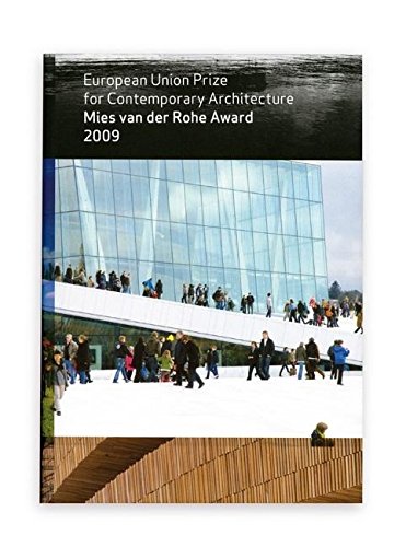 книга Mies Van Der Rohe Award 2009: European Union Prize for Contemporary Architecture, автор: Fundacio Mies Van Der Rohe