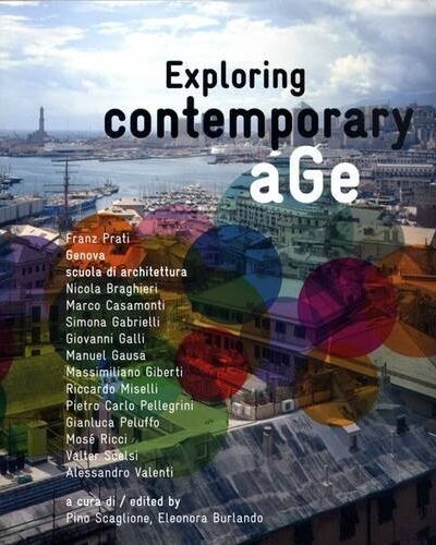 обложка книги Exploring Contemporary Age книга Exploring Contemporary Age, автор: Pino Scaglione, Eleonora Burlando (Editors)
