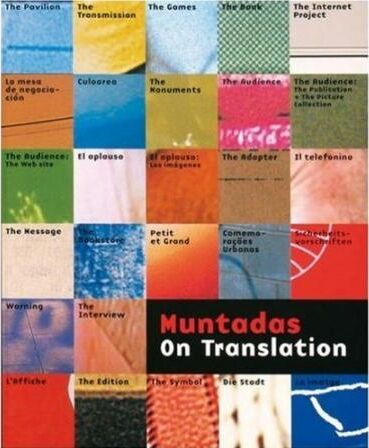 обложка книги Muntadas: On Translation: Museum книга Muntadas: On Translation: Museum, автор: Octavi Rofes, Javier Arnaldo, Mary Anne Staniszewski, Jose Lebrero Stals
