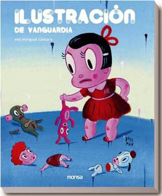 обложка книги The Best World Illustration / Ilustracion de Vanguardia книга The Best World Illustration / Ilustracion de Vanguardia, автор: