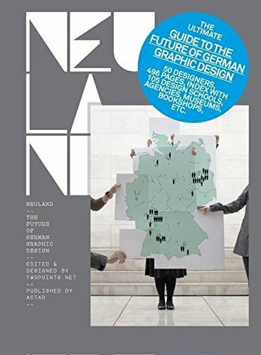 обложка книги Neuland: The future of German graphic design книга Neuland: The future of German graphic design, автор: Twopoints Net