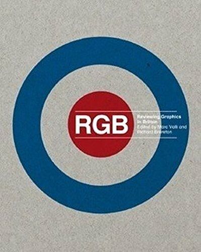 обложка книги RGB: Reviewing Graphics in Britain книга RGB: Reviewing Graphics in Britain, автор: Marc A. Valli, Richard Brereton