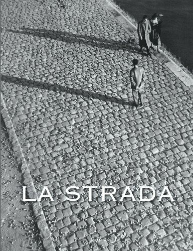 обложка книги La Strada книга La Strada, автор: Keith de Lellis