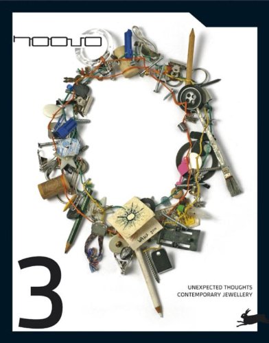 книга Noovo 3: Unexpected Thoughts | Contemporary Jewellery, автор: María del Rosario, González y Santeiro and Jorge Margolles Garrote