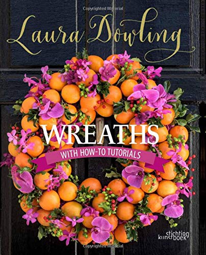 обложка книги Wreaths: With How-to Tutorials книга Wreaths: With How-to Tutorials, автор: Laura Dowling