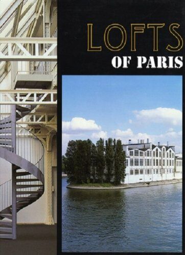 обложка книги Lofts of Paris книга Lofts of Paris, автор: Francoise Segall
