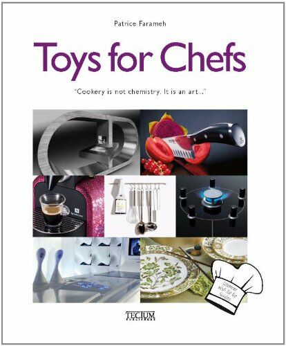 обложка книги Toys for Chefs книга Toys for Chefs, автор: Patrice Farameh