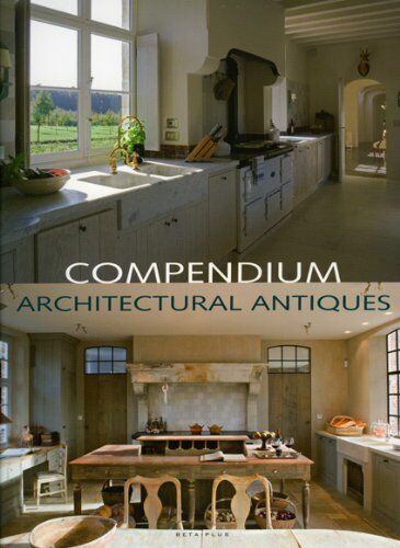 обложка книги Compendium Architectural Antiques книга Compendium Architectural Antiques, автор: Wim Pauwels