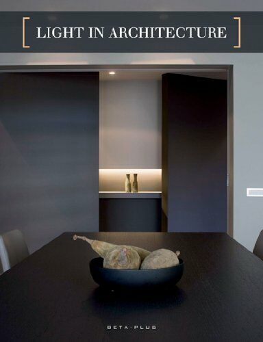 обложка книги Light in Architecture книга Light in Architecture, автор: Wim Pauwels