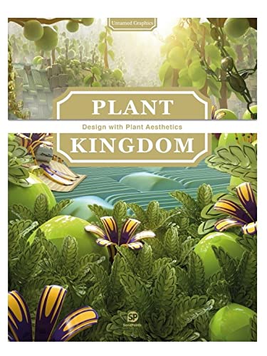 книга Plant Kingdom: Design with Plant Aesthetics, автор: 