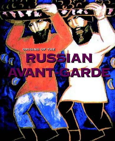 книга Origins of the Russian Avant-garde, автор: Yevgenia Petrova