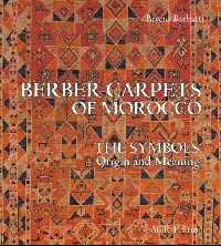 книга Berber Carpets of Maroko: The Symbols, Origin and Meaning, автор: Barbatti