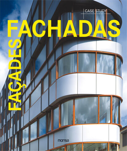 обложка книги Case Study: Facades книга Case Study: Facades, автор: Monsa (Editor)