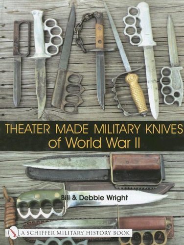 книга Theater Made Military Knives of World War II, автор: Bill Wright, Debbie Wright