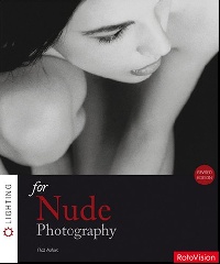 книга Lighting for Nude Photography, автор: Rod Astord