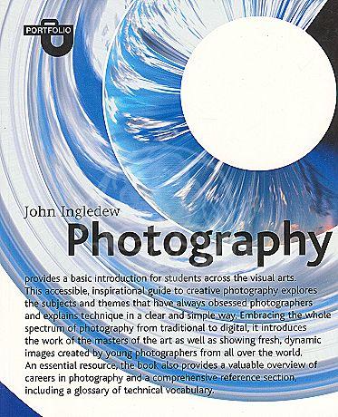 книга Photography: Portfolio Series, автор: John Ingledew