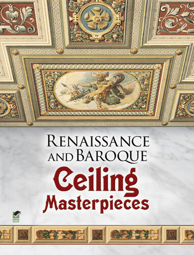 обложка книги Renaissance and Baroque Ceiling Masterpieces книга Renaissance and Baroque Ceiling Masterpieces, автор: Dover