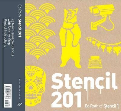 обложка книги Stencil 201: 25 New Reusable Stencils with Step-by-Step Project Instructions книга Stencil 201: 25 New Reusable Stencils with Step-by-Step Project Instructions, автор: Ed Roth