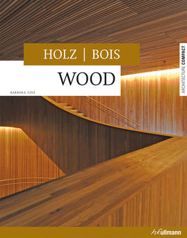 книга Architecture Compact: Wood – Holz – Bois, автор: Barbara Linz