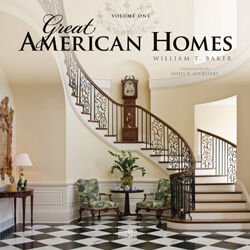 обложка книги Great American Homes: Volume 1 книга Great American Homes: Volume 1, автор: William T. Baker