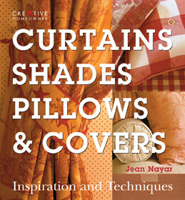 обложка книги Curtains, Shades, Pillows & Covers книга Curtains, Shades, Pillows & Covers, автор: Jean Nayar