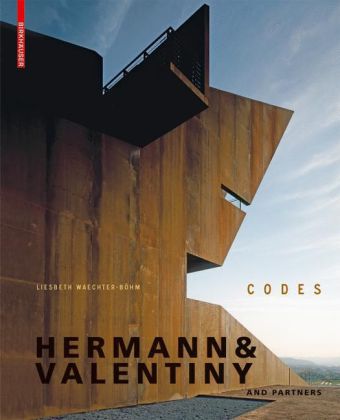 обложка книги Hermann & Valentiny and Partners: Codes книга Hermann & Valentiny and Partners: Codes, автор: Liesbeth Waechter-Bohm