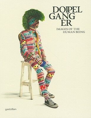 обложка книги Doppelganger: Images of the Human Being книга Doppelganger: Images of the Human Being, автор: Editors: R. Klanten, S. Ehmann, F. Schulze