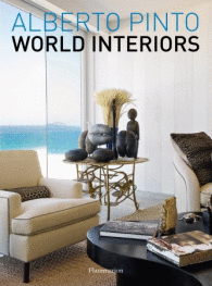 книга Alberto Pinto: World Interiors, автор: Written by Alberto Pinto and Julien Morel