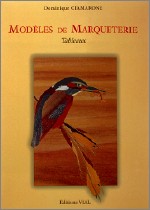 книга Modeles de Marqueterie Tableaux, автор: Dominique Ciamarone