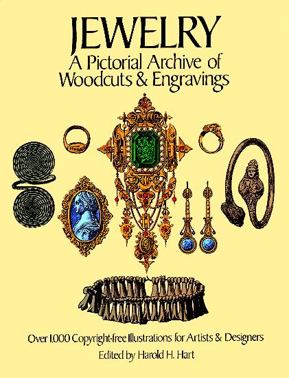 обложка книги Jewelry: A Pictorial Archive of Woodcuts and Engravings книга Jewelry: A Pictorial Archive of Woodcuts and Engravings, автор: Harold Hart (Editor)