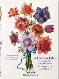 A Garden Eden. Masterpieces of Botanical Ilustration H. Walter Lack