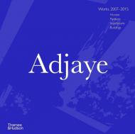 Adjaye: Works 2007-2015: Houses, Pavilions, Installations, Buildings, автор: Peter Allison, Ila Berman