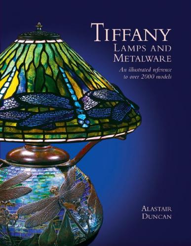 обложка книги Tiffany Lamps and Metalware книга Tiffany Lamps and Metalware, автор: Alastair Duncan