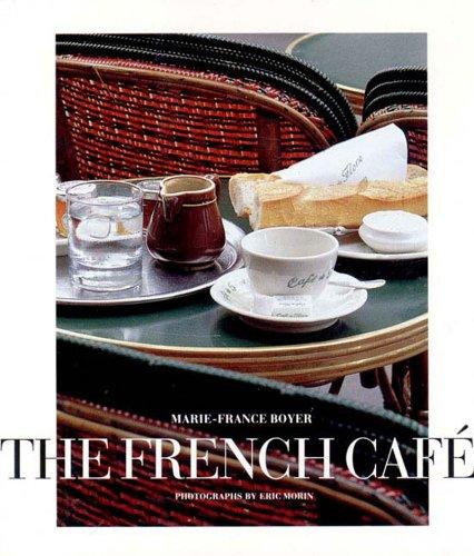 обложка книги The French Cafe книга The French Cafe, автор: Marie-France Boyer