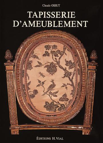 обложка книги Tapisserie d'Ameublement книга Tapisserie d'Ameublement, автор: Claude Ossut