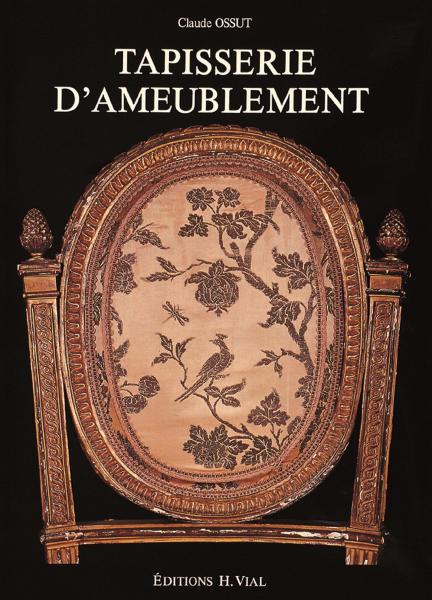 обложка книги Tapisserie d'Ameublement книга Tapisserie d'Ameublement, автор: Claude Ossut