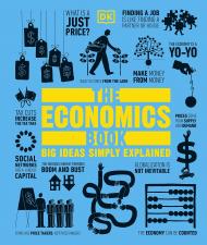 The Economics Book: Big Ideas Simply Explained 