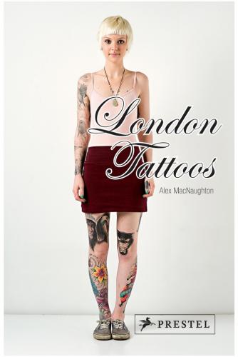 обложка книги London Tattoos книга London Tattoos, автор: Alex MacNaughton