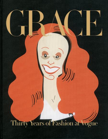 обложка книги Grace: Thirty Years of Fashion at Vogue книга Grace: Thirty Years of Fashion at Vogue, автор: Grace Coddington