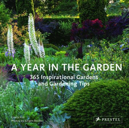 книга Year in the Garden: 365 Інституційна Gardens and Gardening Tips, автор: Gisela Keil, Jurgen Becker