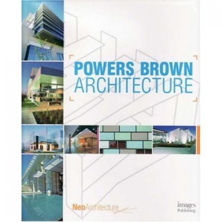 книга Powers Brown Architecture (Neo Architecture), автор: Melina Deliyannis
