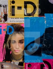 i-D: Wink and Smile!: The First Forty Years Text by i-D Magazine