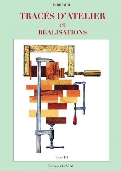 обложка книги Traces d'Atelier et Realisations: Tome 3 книга Traces d'Atelier et Realisations: Tome 3, автор: Pierre Ricaud