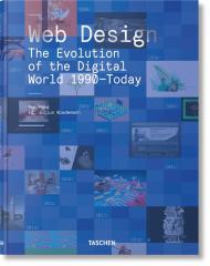 Web Design. The Evolution of the Digital World 1990 – Today Rob Ford