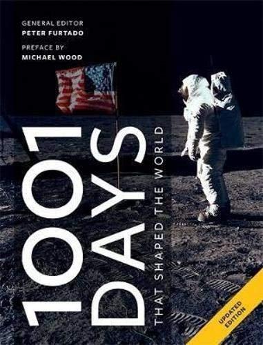 обложка книги 1001 Days That Shaped the World книга 1001 Days That Shaped the World, автор: Peter Furtado